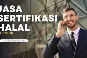 Jasa Sertifikasi Halal Di Bogor