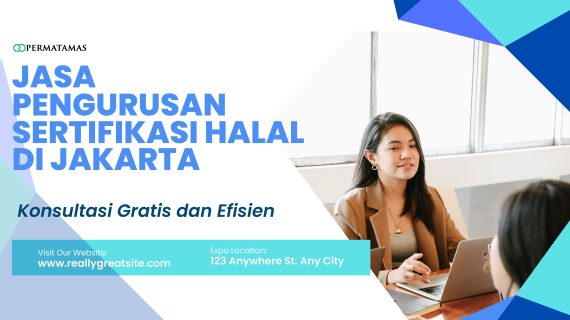 Jasa Pengurusan Sertifikasi Halal Di Jakarta
