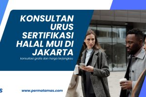 Konsultan Urus Sertifikasi Halal Mui Di Jakarta