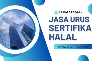 Jasa Urus Sertifikat Halal Di Tangerang