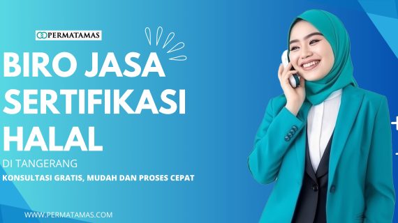 Biro Jasa Sertifikasi Halal Di Tangerang