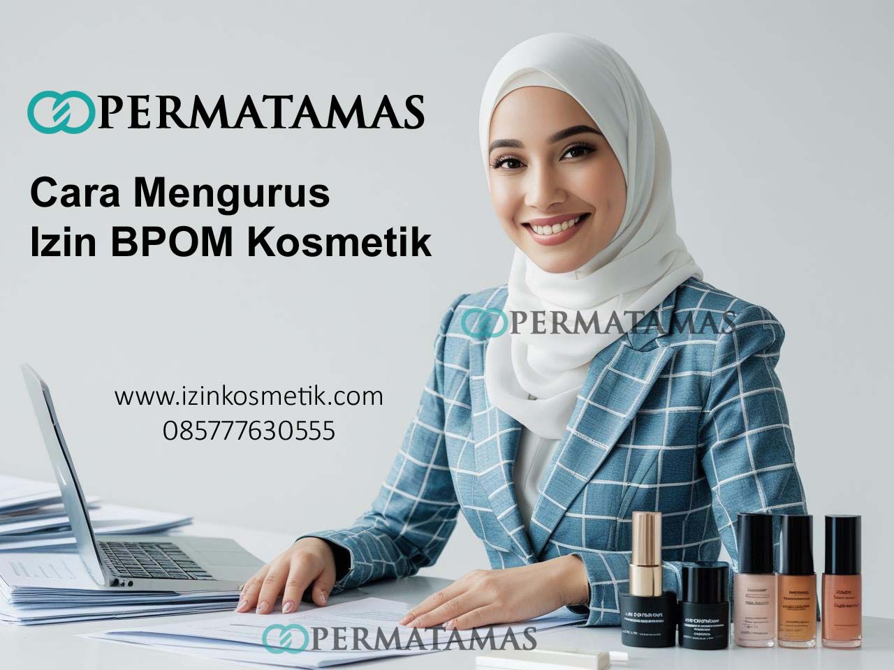 Cara Mengurus Izin BPOM Kosmetik