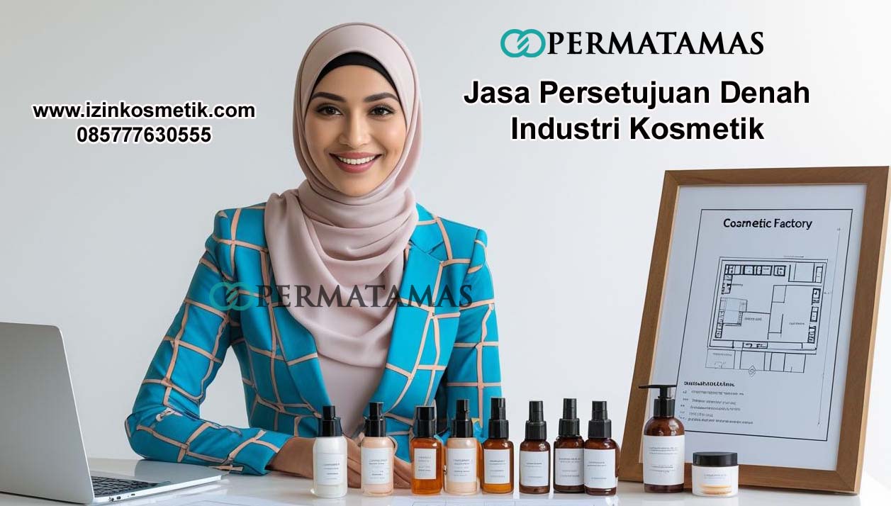 Jasa Persetujuan Denah Industri Kosmetik