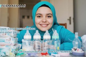 Siapa yang Menerbitkan Izin Edar PKRT