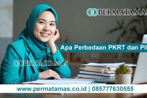 Apa Perbedaan PKRT dan PIRT