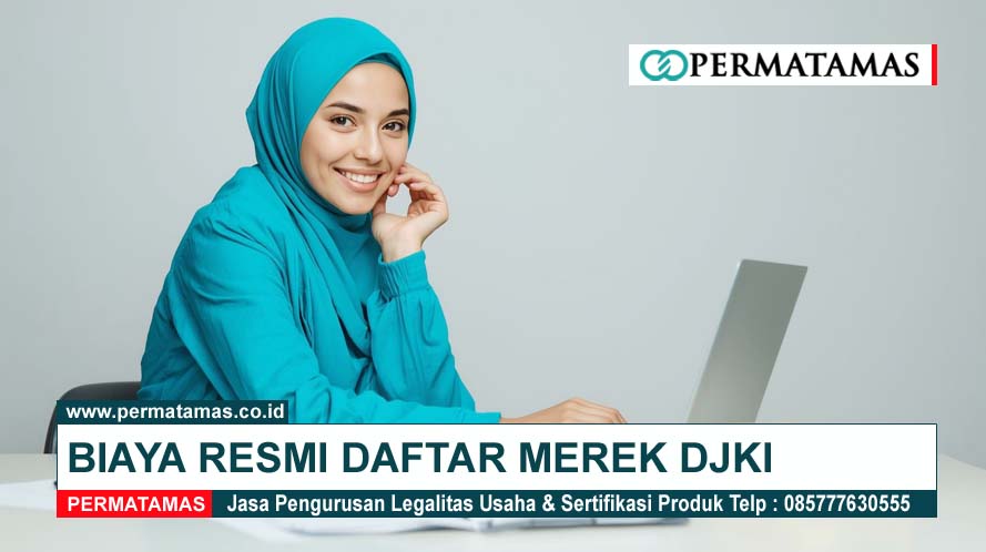 BIAYA RESMI DAFTAR MEREK DJKI