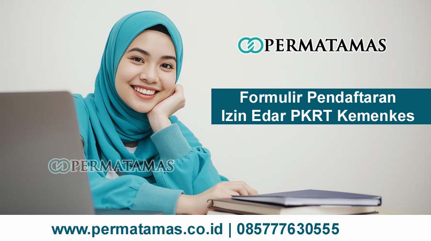 Formulir Pendaftaran Izin Edar PKRT Kemenkes