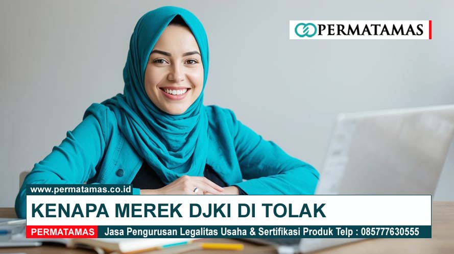 Kenapa Merek DJKI Ditolak