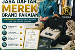 Jasa Daftar Merek Kelas 25 untuk Brand Fashion, Pakaian, Sepatu & Hijab