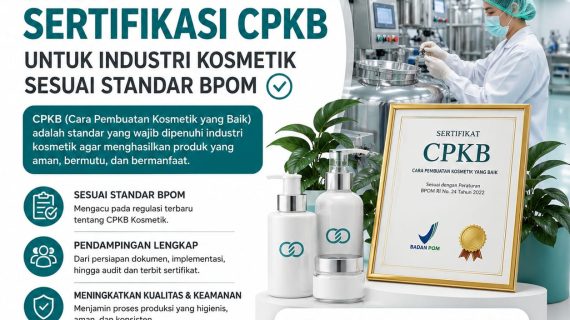Pahami PerBPOM No. 8/2026: Cara Mudah Urus Sertifikasi CPKB Kosmetik Bersama Permatamas