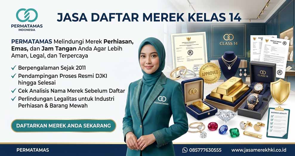 Panduan Lengkap Merek DJKI Kelas 14 untuk Perhiasan, Logam Mulia, Emas, Berlian, dan Jam Tangan