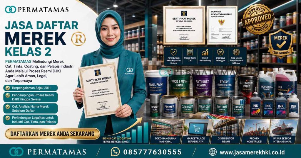 Jasa Pengurusan Hak Merek Cat Tembok, Pernis, Tinta Cetak, Anti Karat, dan Pewarna Kelas 2 Resmi DJKI – PERMATAMAS