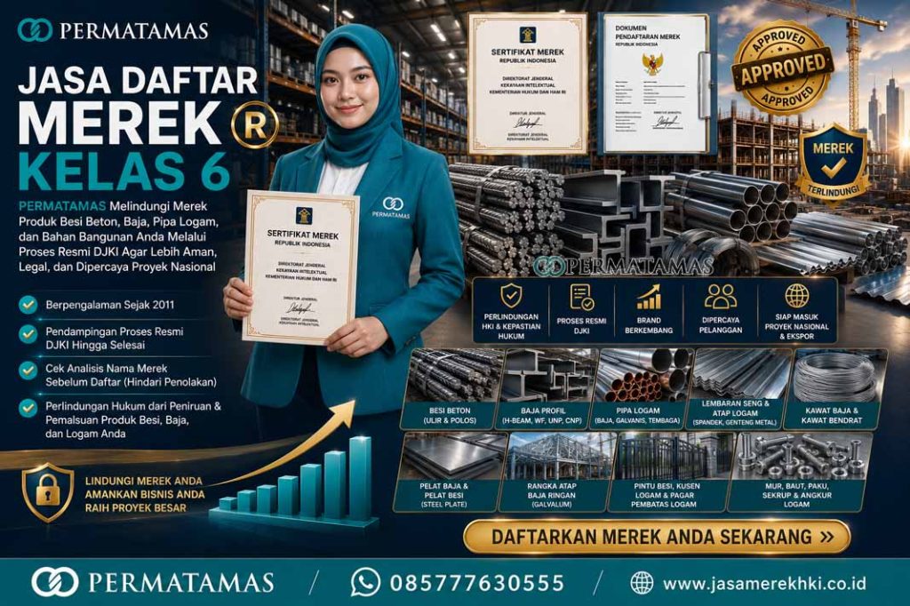 Jasa Pengurusan Hak Merek Engsel, Kawat Logam, Konstruksi Baja, dan Pagar Logam Kelas 6 Resmi DJKI – PERMATAMAS