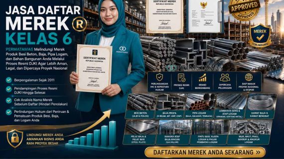 Jasa Pengurusan Hak Merek Engsel, Kawat Logam, Konstruksi Baja, dan Pagar Logam Kelas 6 Resmi DJKI – PERMATAMAS