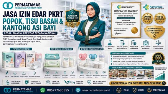 Jasa Izin PKRT Kemenkes Produk Perlengkapan Bayi dan Balita