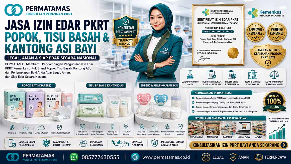 Konsultan Izin PKRT Kemenkes: Pengurusan Izin Botol Susu dan Dot Bayi Resmi
