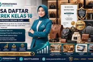 Jasa Pendaftaran Merek Kelas 18 Tas, Dompet, Kulit Sintetis, Koper Perjalanan, dan Payung Resmi PERMATAMAS