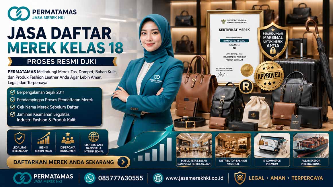 Jasa Pendaftaran Merek Kelas 18 Tas, Dompet, Kulit Sintetis, Koper Perjalanan, dan Payung Resmi PERMATAMAS