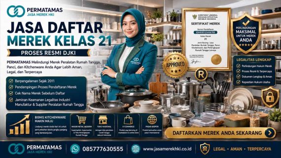 Kelas 21 Merek HAKI: Alat Dapur, Piring & Gelas | PERMATAMAS