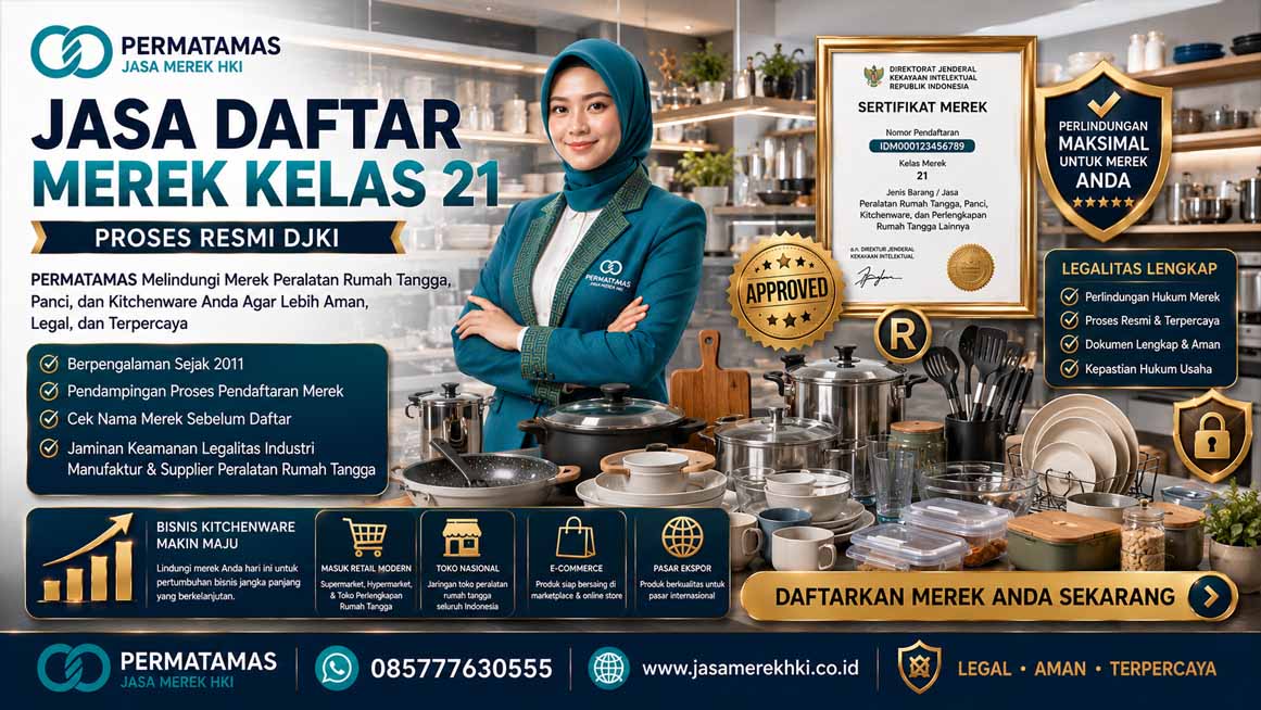 Jasa Pendaftaran Merek Kelas 21 Peralatan Dapur, Piring, Gelas, Wadah Makanan, dan Alat Kebersihan Rumah Resmi PERMATAMAS