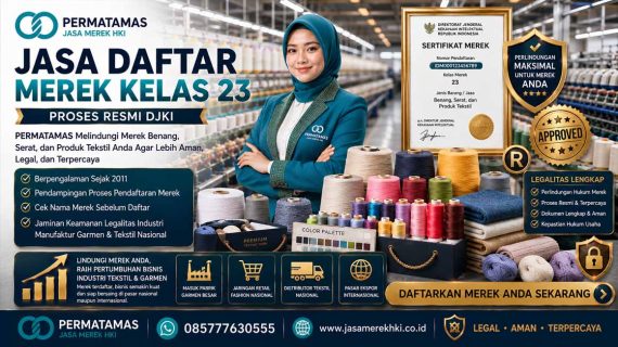 Jasa Pendaftaran Merek Kelas 23 Benang Tekstil, Benang Jahit, Benang Rajut, dan Serat Kain Resmi PERMATAMAS