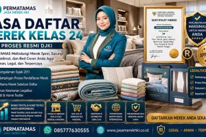 Jasa Pendaftaran Merek Kelas 24 Kain Tekstil, Sprei, Handuk, Gorden, dan Bahan Pakaian Resmi PERMATAMAS