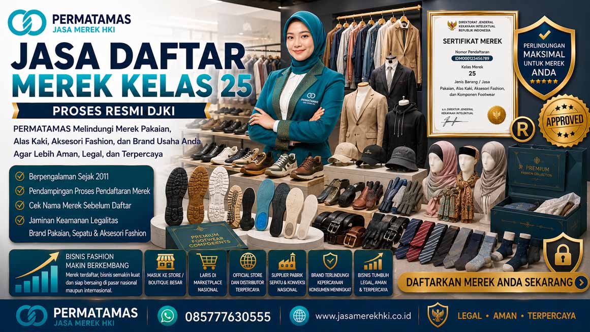 Jasa Pendaftaran Merek Kelas 25 Pakaian, Busana Fashion, Sepatu, Sandal, Topi, dan Hijab Resmi PERMATAMAS