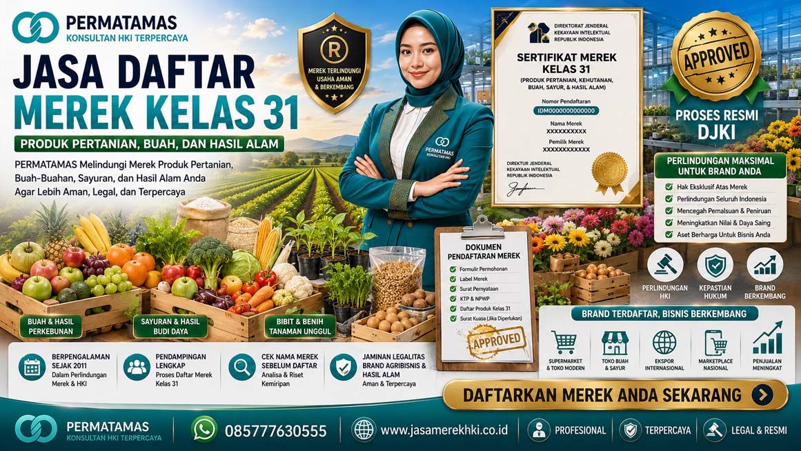 Jasa Pendaftaran Merek Kelas 31 Buah, Sayuran, Tanaman, Benih, Hewan Hidup, dan Pakan Hewan Resmi PERMATAMAS