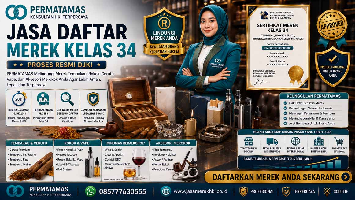 Jasa Pendaftaran Merek Kelas 34 Tembakau, Rokok, Rokok Elektrik, Liquid Vape, dan Korek Api Resmi PERMATAMAS