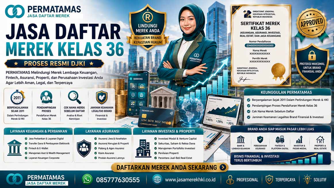 Jasa Pendaftaran Merek Kelas 36 Layanan Keuangan, Bank, Asuransi, Agen Properti, dan Investasi Resmi PERMATAMAS