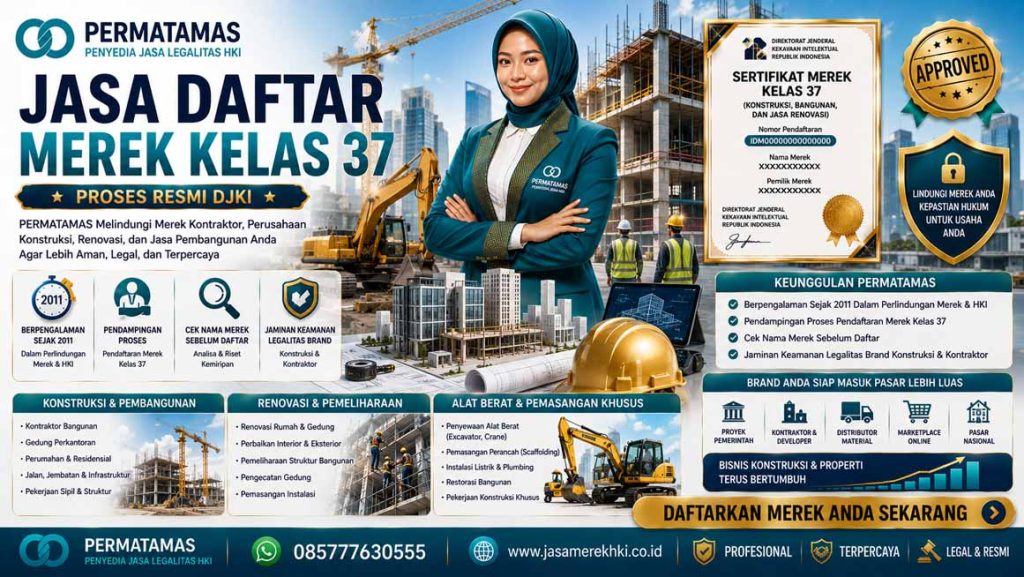 Kelas 37 Merek HAKI: Konstruksi & Renovasi | PERMATAMAS