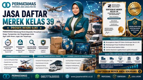 Jasa Pendaftaran Merek Kelas 39 Jasa Ekspedisi, Pengiriman Barang, Travel Wisata, dan Logistik Transportasi Resmi PERMATAMAS