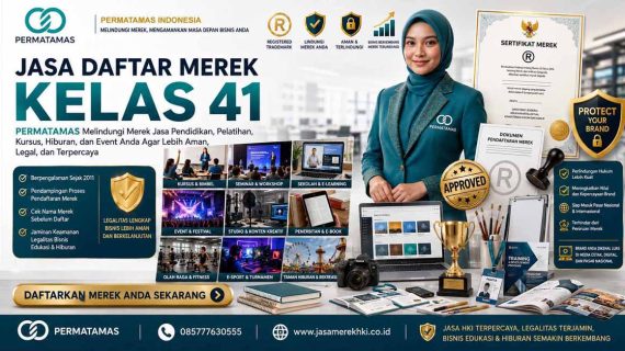 Kelas 41 Merek HAKI: Pendidikan, Pelatihan, Hiburan, Olahraga dan Kesenian | PERMATAMAS