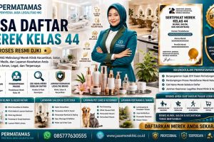 Jasa Pendaftaran Merek Kelas 44 Klinik Kesehatan, Rumah Sakit, Salon Kecantikan, Spa, Rumah Sakit Hewan, dan Perawatan Taman Resmi PERMATAMAS