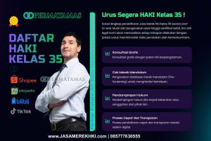 Jasa Urus HKI Kelas 35 Toko Online – Cara Daftar Merek Kelas 35 untuk Marketplace