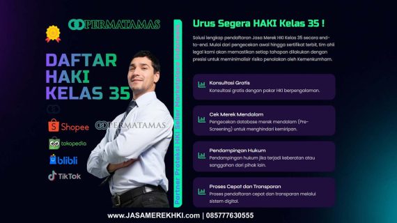 Jasa Urus HKI Kelas 35 Toko Online – Cara Daftar Merek Kelas 35 untuk Marketplace
