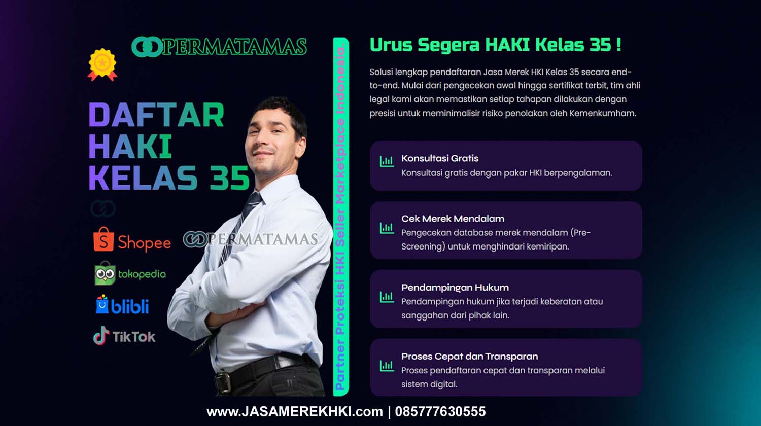 Jasa Urus HKI Kelas 35 Toko Online – Cara Daftar Merek Kelas 35 untuk Marketplace