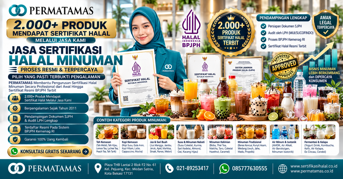 Jasa Sertifikat Halal Air Minum Dalam Kemasan (AMDK) dan Sari Buah: Syarat Resmi
